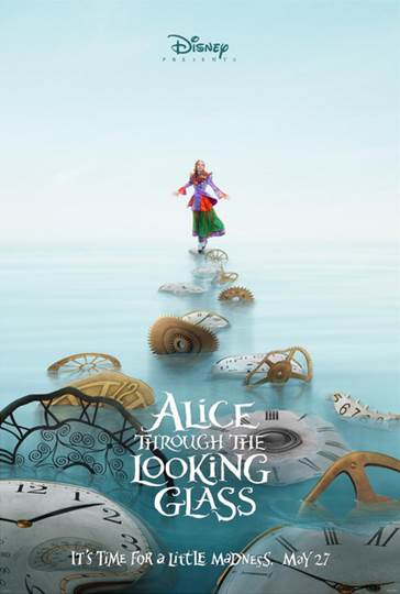 Alice Through the Looking Glass (Walt Disney Studios)